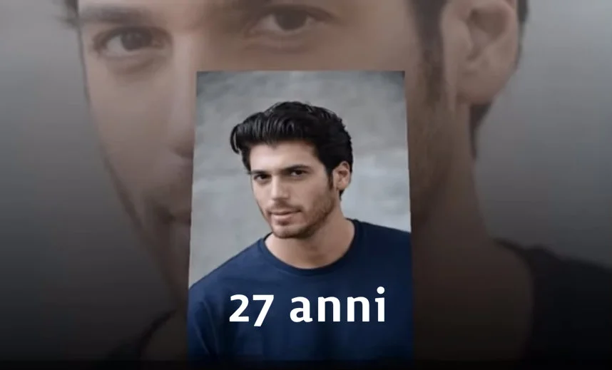 Can Yaman: Ecco le 31 foto dal primo anno di età ad oggi (VIDEO)