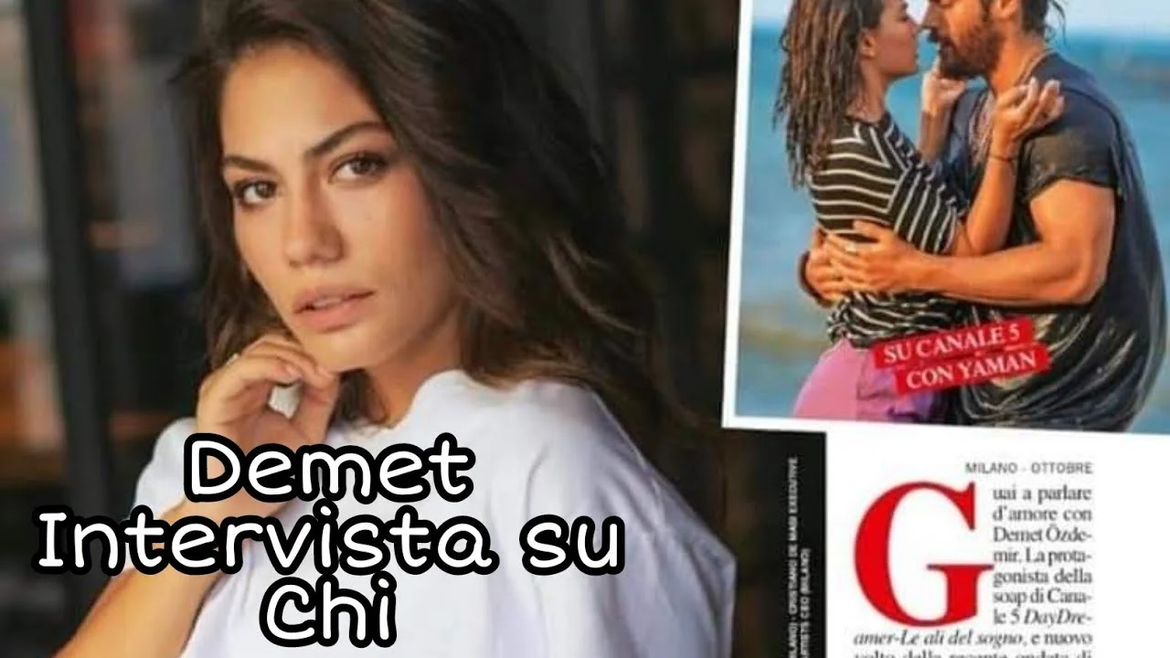 Demet Ozdemir di “Daydreamer” non cerca il principe azzurro: ecco perché